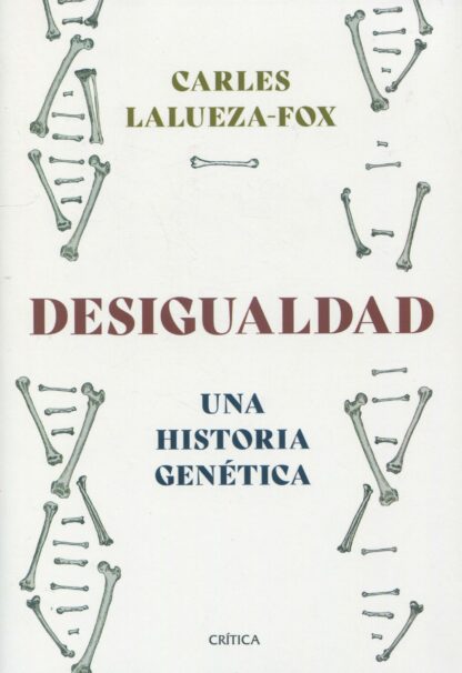 Desigualdad. Una historia genética