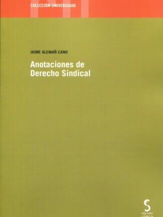 Anotaciones de Derecho Sindical