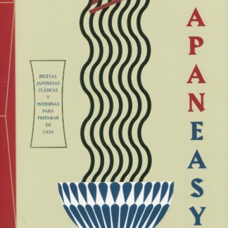 Japan Easy. Recetas japonesas clásicas y modernas para preparar en casa