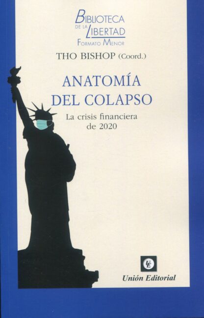 Anatomía del colapso. La crisis financiera de 2020