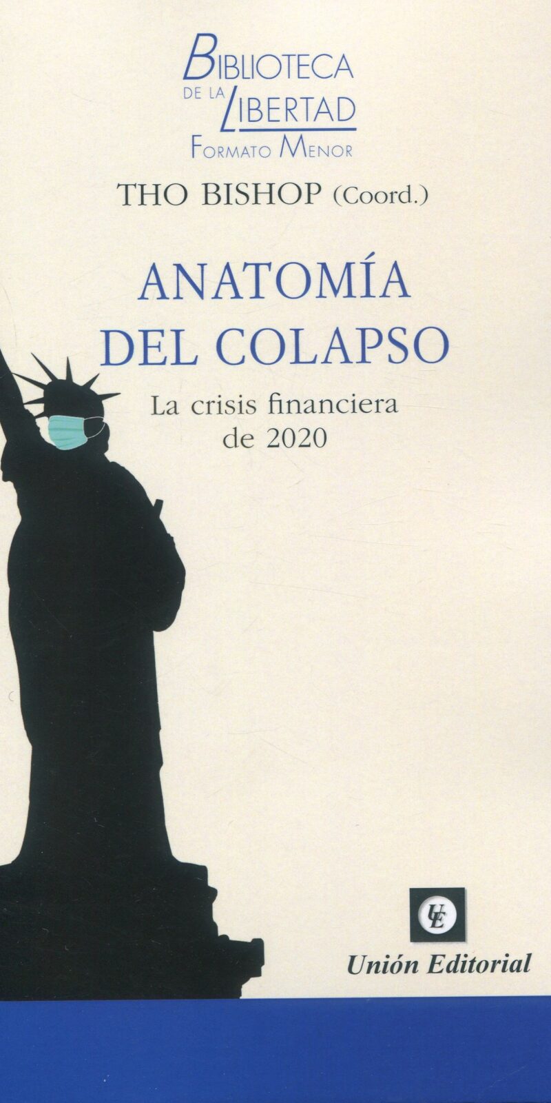 Anatomía del colapso crisis financiera de 2020 9788472098893