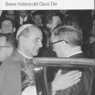 Breve historia del Opus Dei
