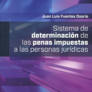 Sistema de determinación de las penas impuestas a las personas jurídicas