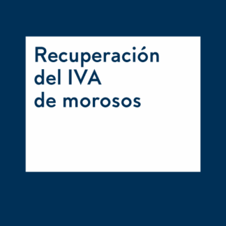Recuperación del IVA de morosos