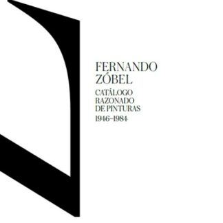 Fernando Zóbel. Catálogo razonado de pinturas 1946-1984