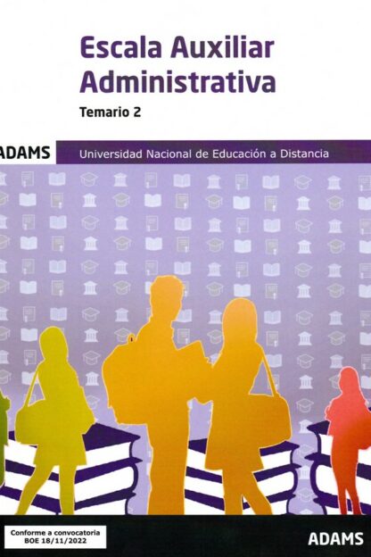 Escala Auxiliar Administrativa Temario 2.  Universidad Nacional de Educación a Distancia (UNED)