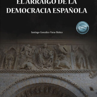 El arraigo de la democracia española