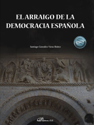 El arraigo de la democracia española