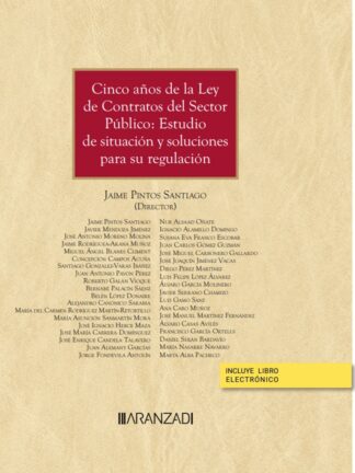 Cinco años de la Ley de Contratos del Sector Público: Estudio de situación y soluciones para su aplicación