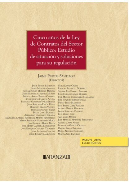Cinco años de la Ley de Contratos del Sector Público: Estudio de situación y soluciones para su aplicación