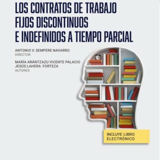 Contratos de trabajo fijos discontinuos e indefinidos a tiempo parcial