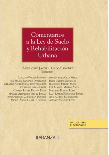 Comentarios a la ley del suelo y rehabilitación urbana