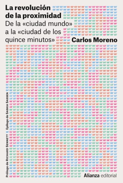 La revolución de la proximidad. De la «ciudad-mundo» a la «ciudad de los quince minutos»