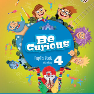 Be Curious Level 4 Pupil's Book with eBook Updated