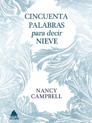 Cincuenta palabras para decir nieve