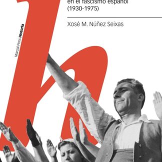 Imperios y danzas Nacionalismo y pluralidad territorial en el fascismo español (1930-1975)