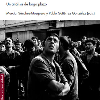 Mercados de trabajo e instituciones en el sur de Europa Un análisis de largo plazo