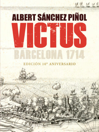 Victus (edición actualizada en castellano) Barcelona 1714