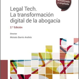 Legal Tech. La transformación digital de la abogacía 2023