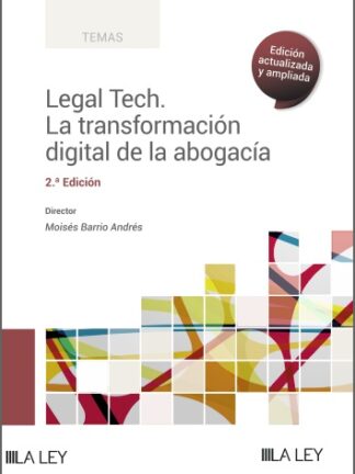 Legal Tech. La transformación digital de la abogacía 2023