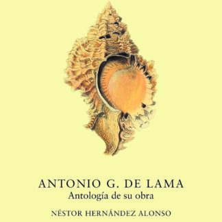 Antonio G. de Lama. Antología de su obra