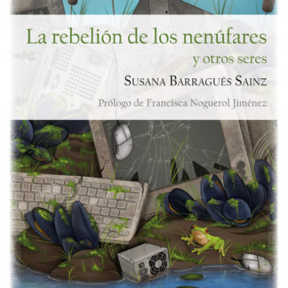 Rebelión de los nenúfares y otros seres