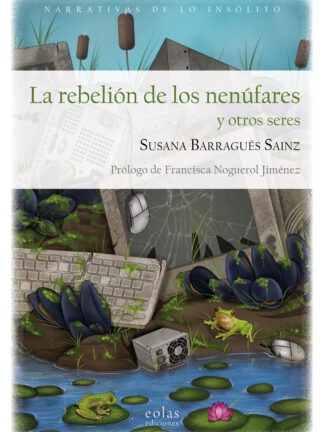 Rebelión de los nenúfares y otros seres