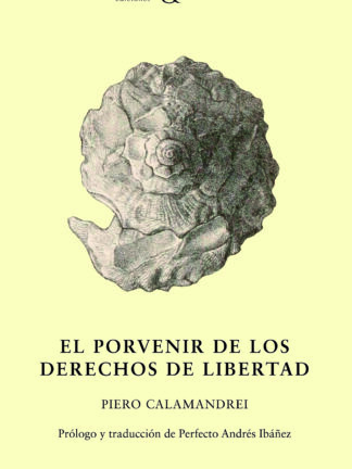 Porvenir de los derechos de libertad