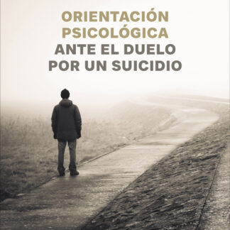 Orientación psicológica ante el duelo por un suicidio