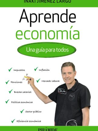 Aprende economía. Una guía para todos