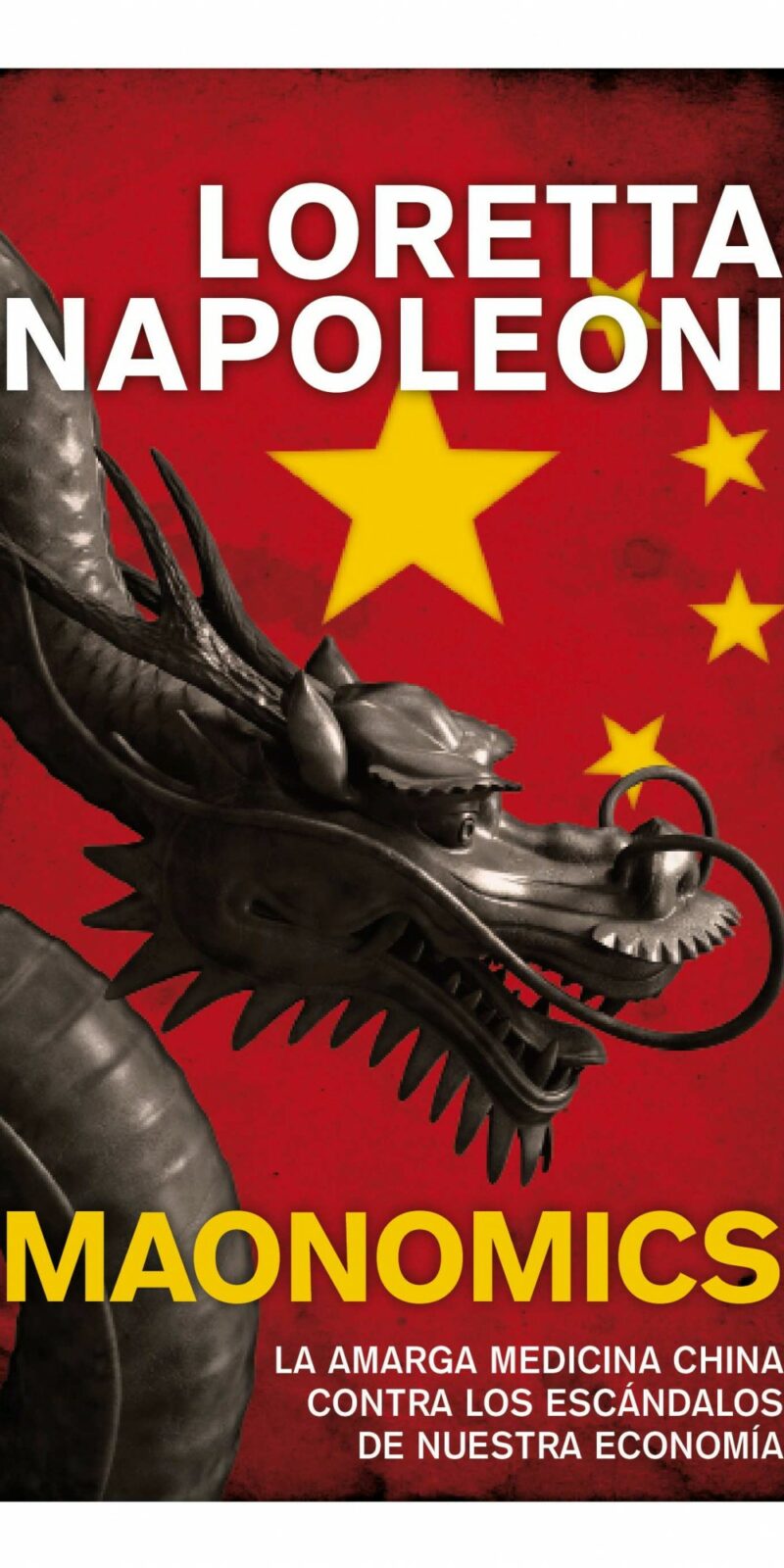 Maonomics. La amarga medicina china contra los escándalos de nuestra economía