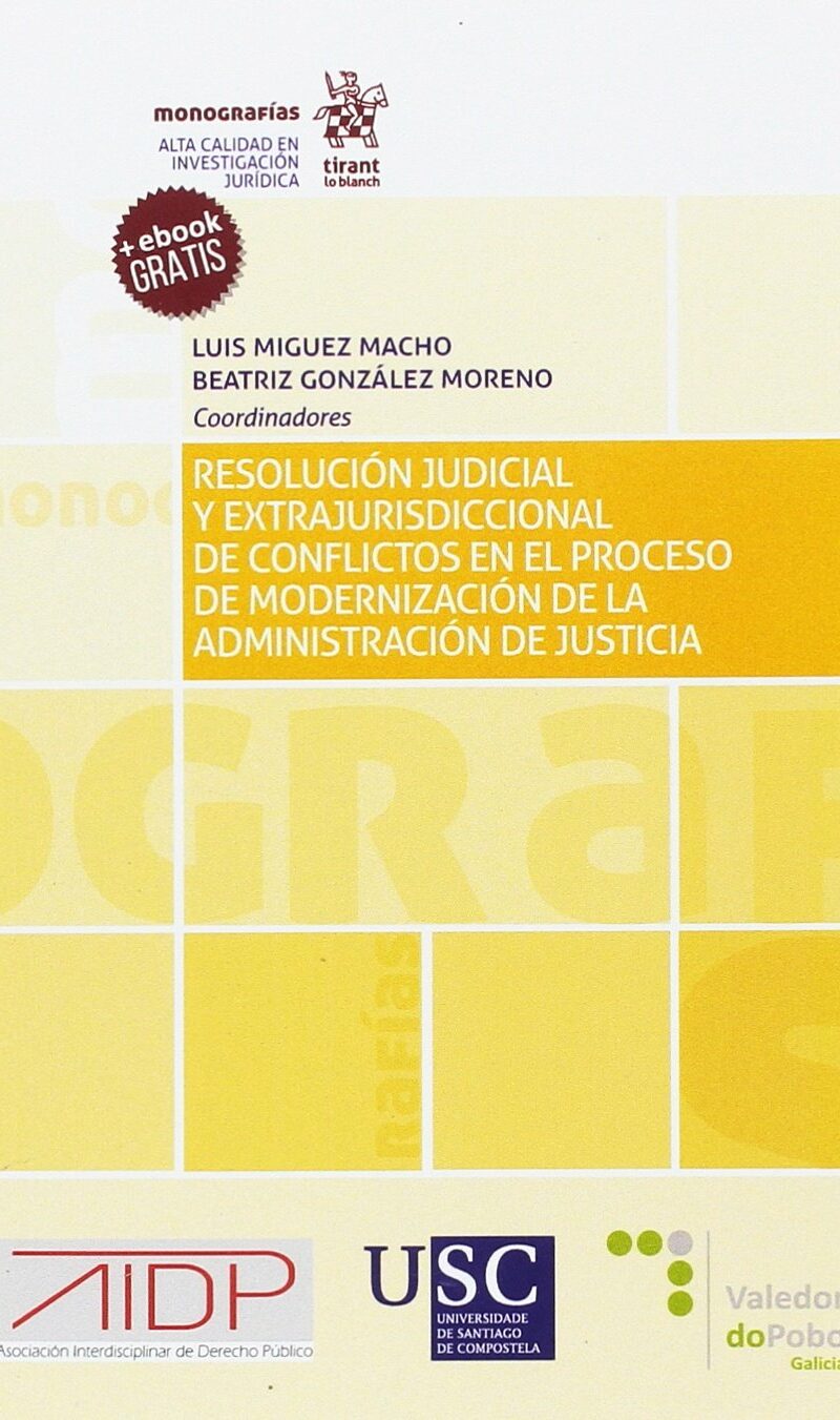 Resolución Judicial y Extrajudicial de Conflictos en el Proceso de Modernización de la Administración de Justicia