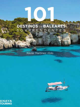 101 Destinos de Baleares sorprendentes