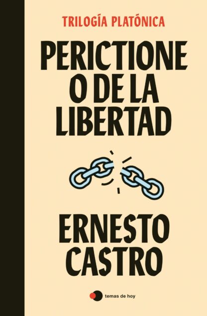 Perictione o De la libertad Trilogía platónica