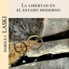 La libertad en el Estado moderno