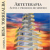 Arteterapia. Actos y procesos de sentido