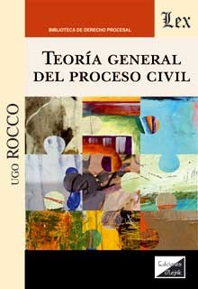 Teoría general del proceso civil