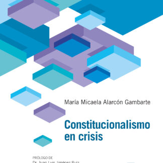 Constitucionalismo en crisis