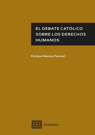 Debate católico sobre los derechos humanos 9788413694481