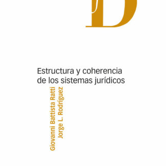 Estructura y coherencia de los sistemas jurídicos