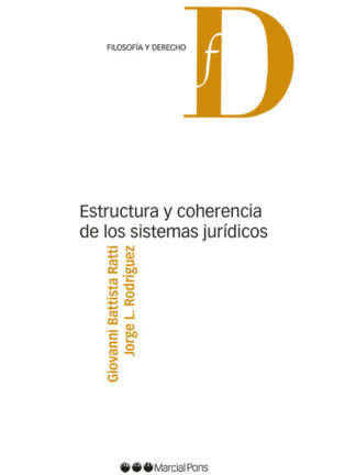 Estructura y coherencia de los sistemas jurídicos