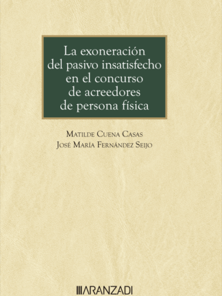 Exoneración del pasivo insatisfecho en el concurso de acreedores de persona física
