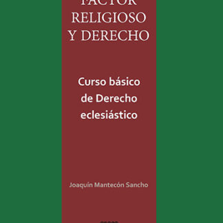 Factor religioso y derecho. Curso básico de Derecho Eclesiático