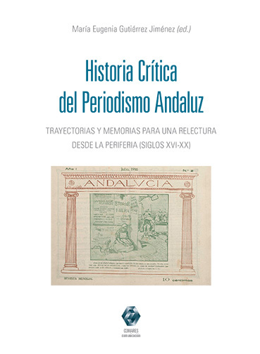 Historia crítica del periodismo andaluz -9788413694733