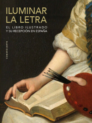 Iluminar la letra. El libro ilustrado y su recepción en España