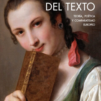 Las voces del texto. Teoría, poética y comparatismo europeo