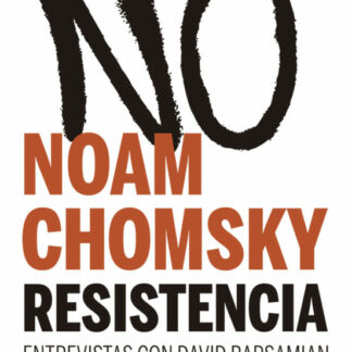 Resistencia. Entrevistas con David Barsamian