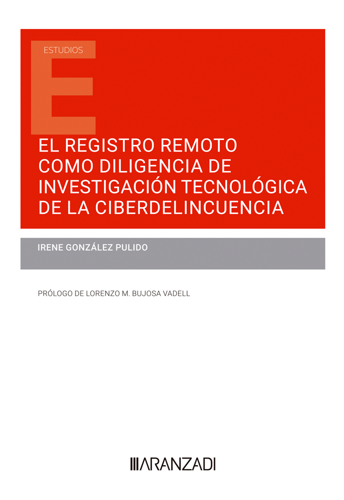 Registro remoto como diligencia investigación tecnológica 9788413919263