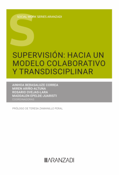 Supervisión: hacia un modelo colaborativo y transdisciplinar