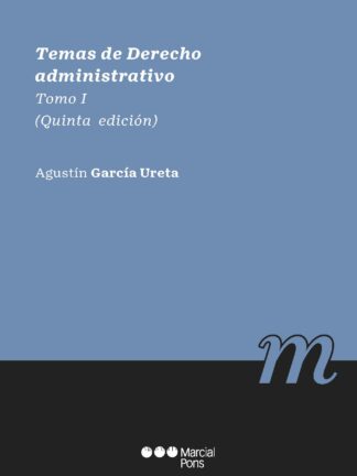 Temas de Derecho Administrativo, Tomo I. 2023